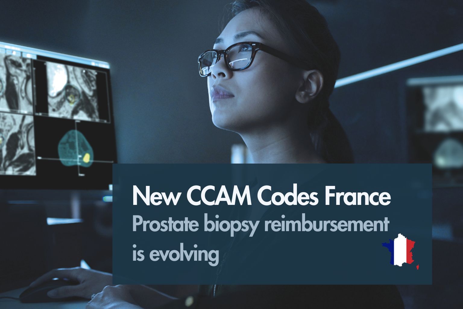 New CCAM Codes France Prostate biopsy reimbursement is evolving